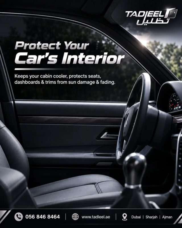 Keep your cabin looking fresh, comfortable, and protected.
A smarter choice for the inside of your car.

حافظ على مقصورة سيارتك بمظهر أنيق وراحة وحماية أفضل.
خيار عملي للحفاظ على داخل سيارتك.

#TADLEEL #WindowTint #InteriorProtection #UVProtection #تظليل